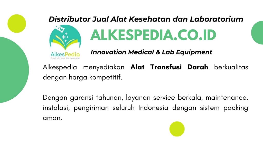 alat transfusi darah berkualitas dan akurat