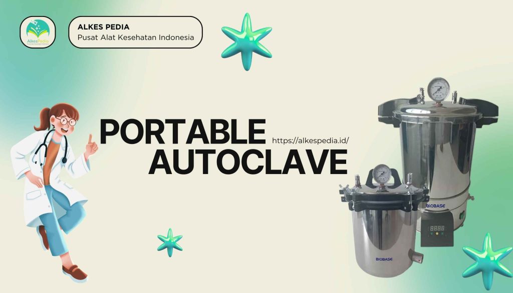 Desain Artikel Portable Autoclave Alkespedia